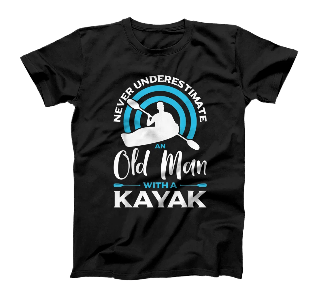 Personalized Never Underestimate An Old Man With Kayak Boating Kayaking T-Shirt, Kid T-Shirt and Women T-Shirt