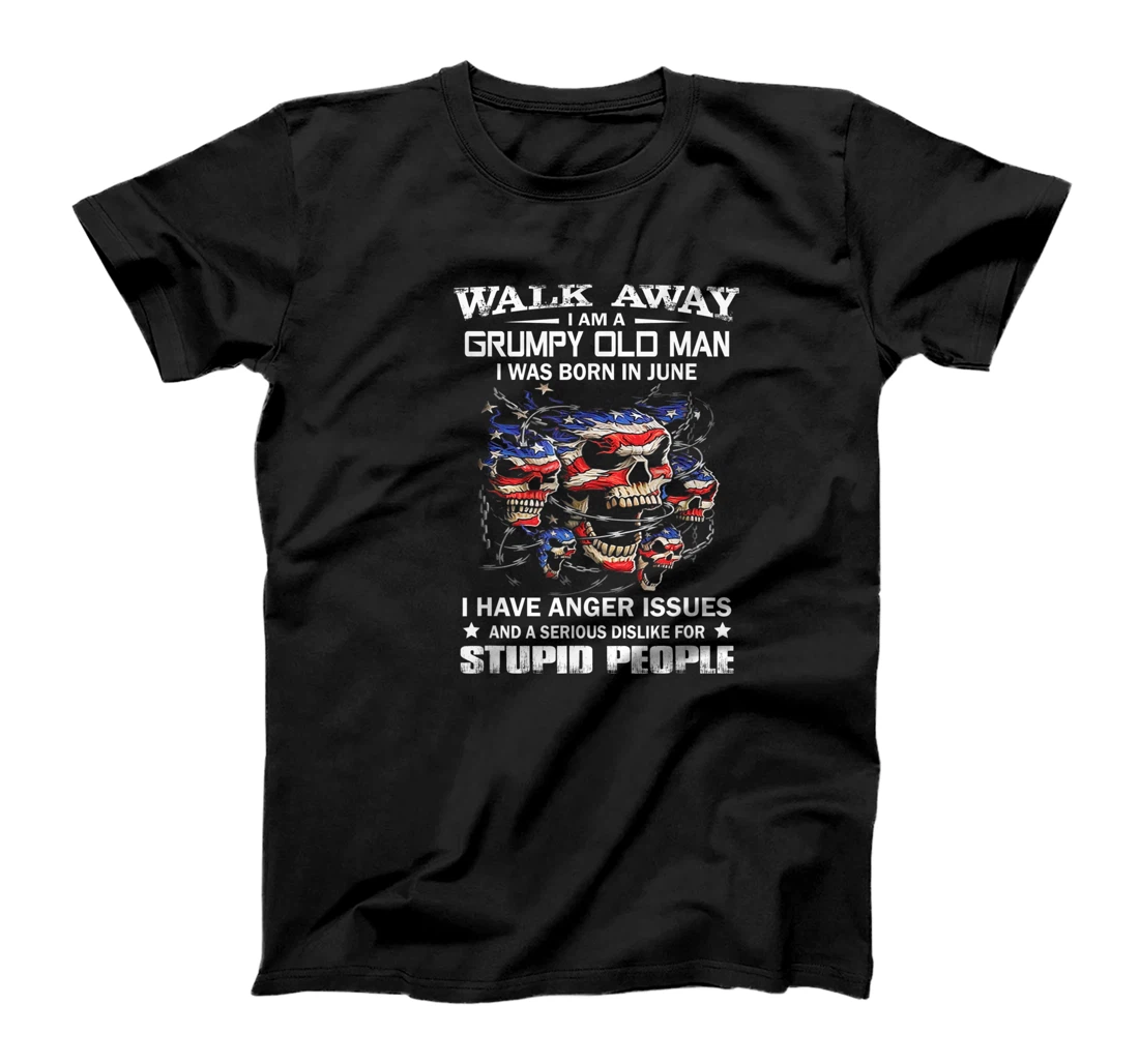 Personalized Walk Away I am a Grumpy Old Man I was born in June T-Shirt, Women T-Shirt