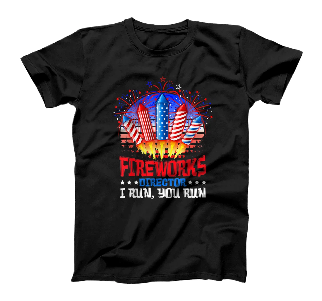Personalized Fireworks Director- Conductor- I Run, You Run Funny Tee T-Shirt, Women T-Shirt