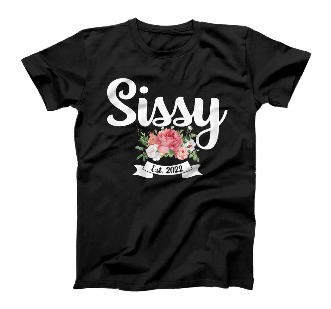 Personalized Sissy Est. 2022 Pregnancy Announcement Big Sister Siblings T-Shirt, Kid T-Shirt and Women T-Shirt