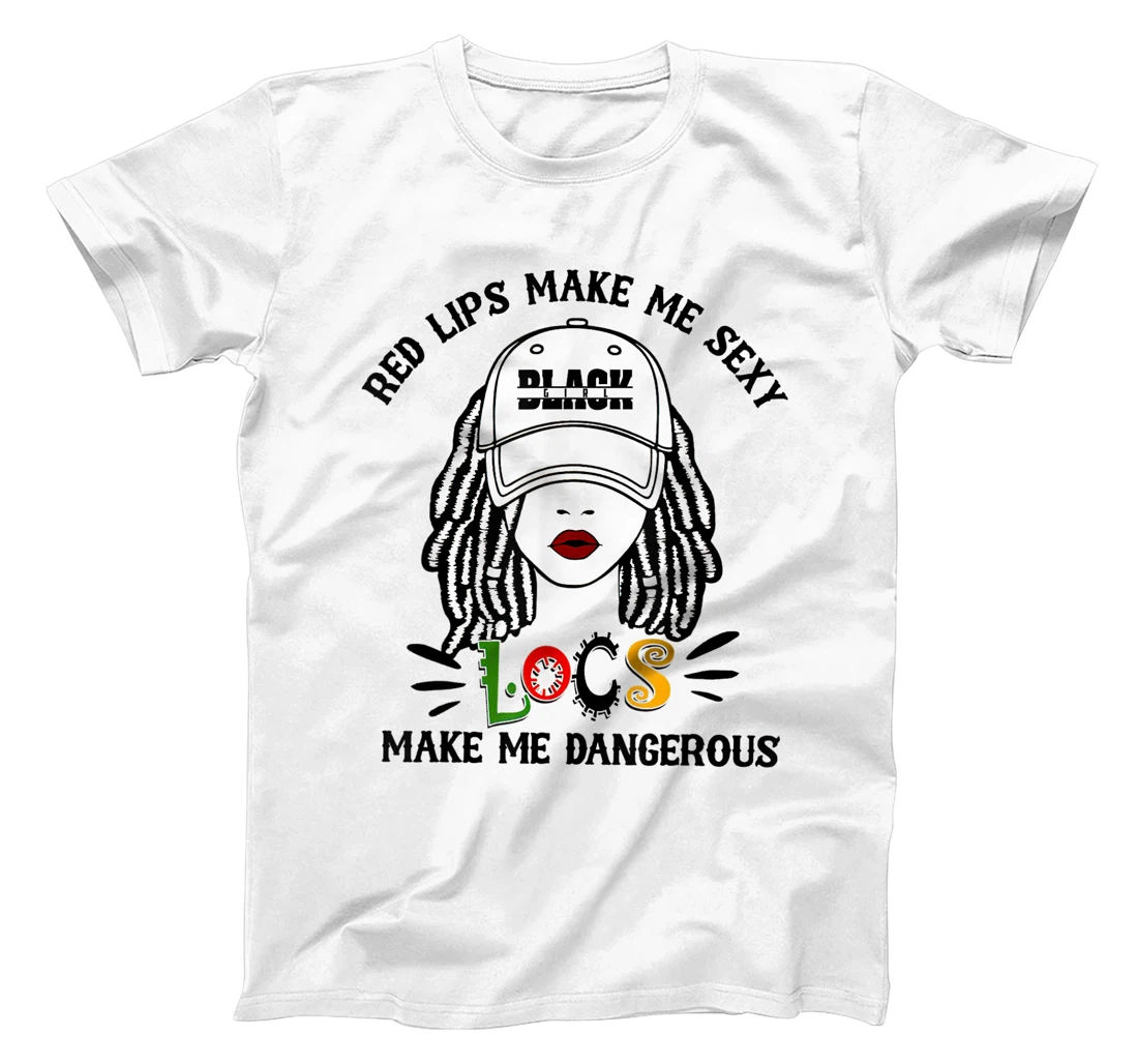 Red Lips Make Me Sexy Funny Locs Gift For Women T-Shirt, Women T-Shirt