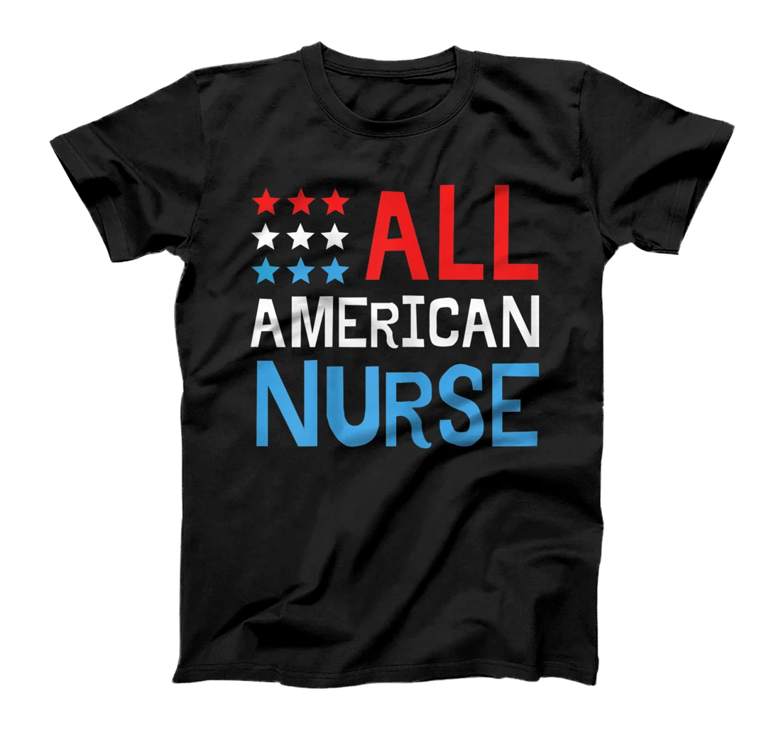 Womens Womens American Nurse USA Flag Patriotic 4th Of July Nursing T-Shirt, Women T-Shirt