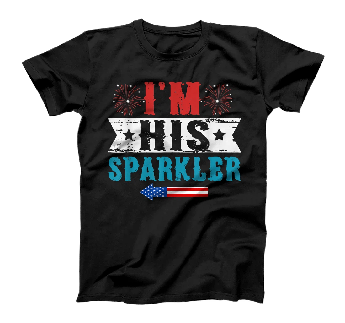 Funny 4th of July I'm His Sparkler Cute Independence Day USA T-Shirt, Women T-Shirt