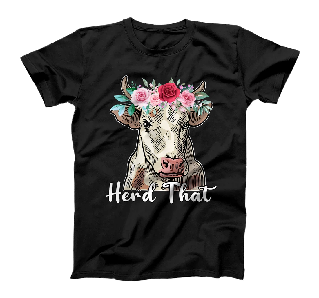 Herd That Funny Cow Lover Retro Farmer T-Shirt, Kid T-Shirt and Women T-Shirt