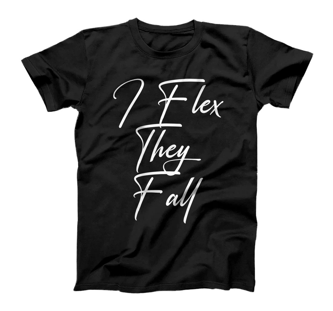 Personalized Womens Funny Gym Tops | I Flex They Fall | Gym Wear T-Shirt, Women T-Shirt