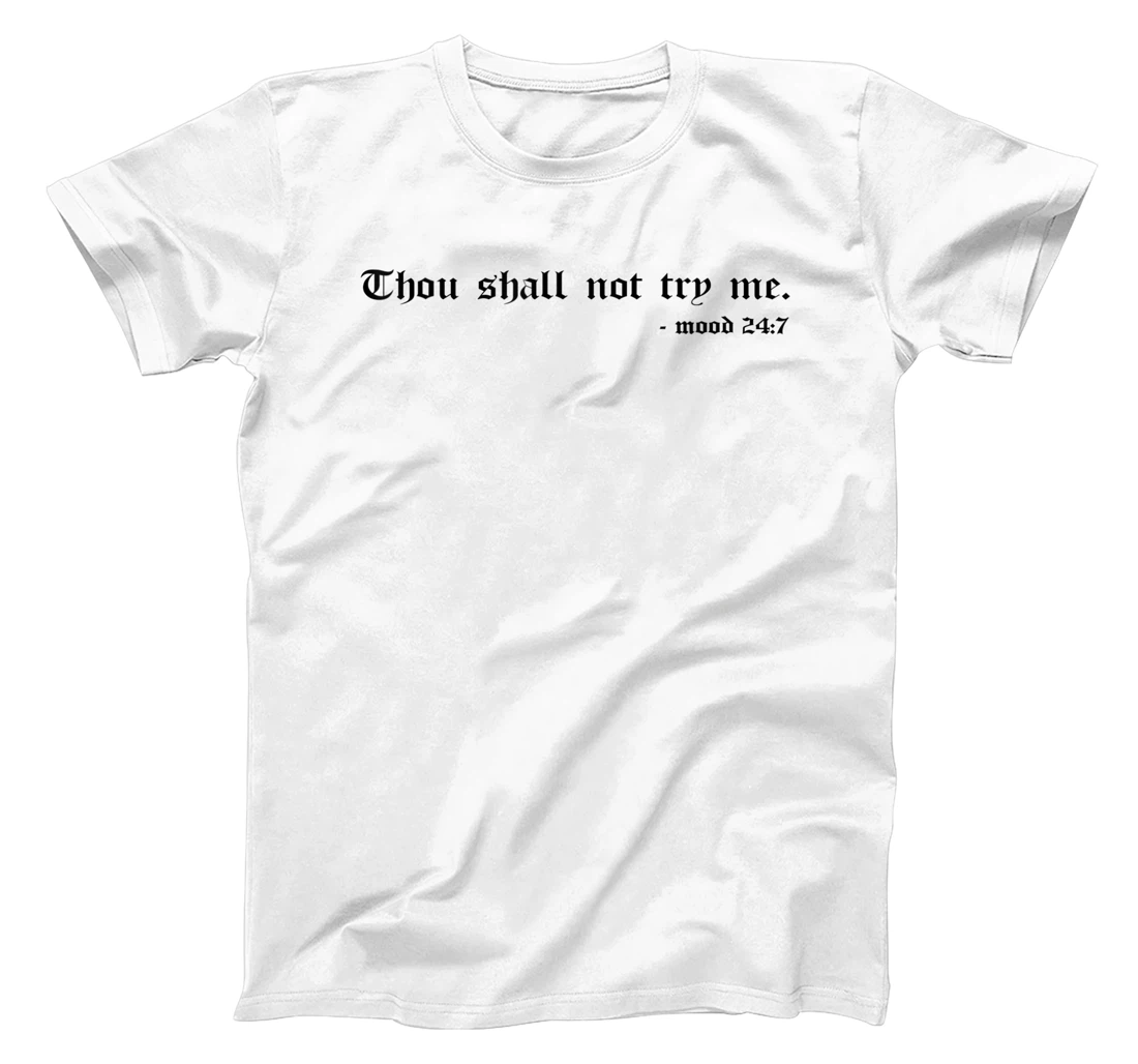 Personalized Thou Shalt Not Try Me T-Shirt, Kid T-Shirt and Women T-Shirt