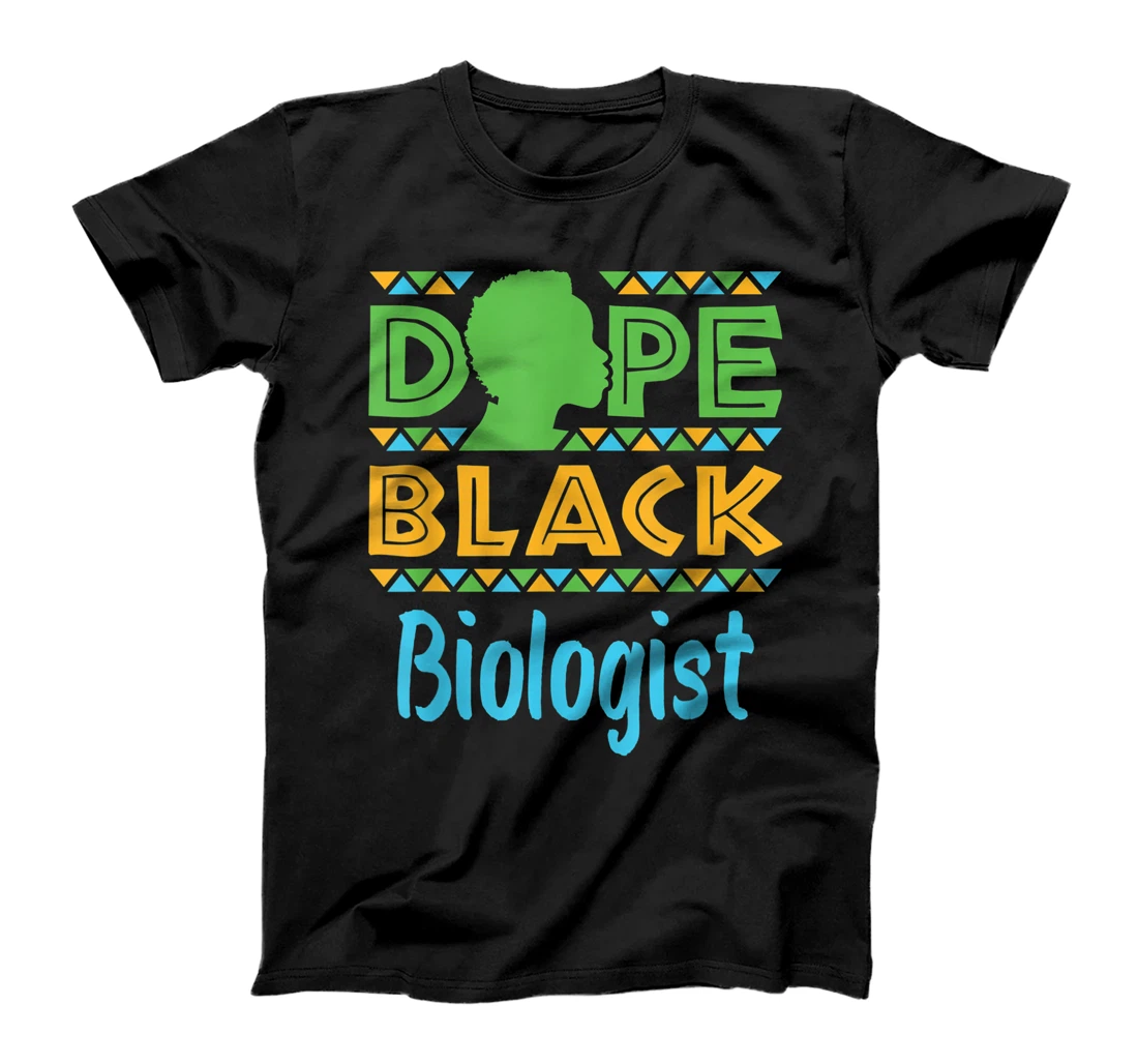 Personalized Dope Black Biologist Biology Science African American T-Shirt, Women T-Shirt