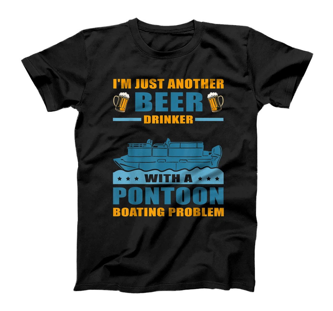 Personalized Pontoon Boat Captain | A Pontoon Boating Problem | Pontoon T-Shirt, Women T-Shirt