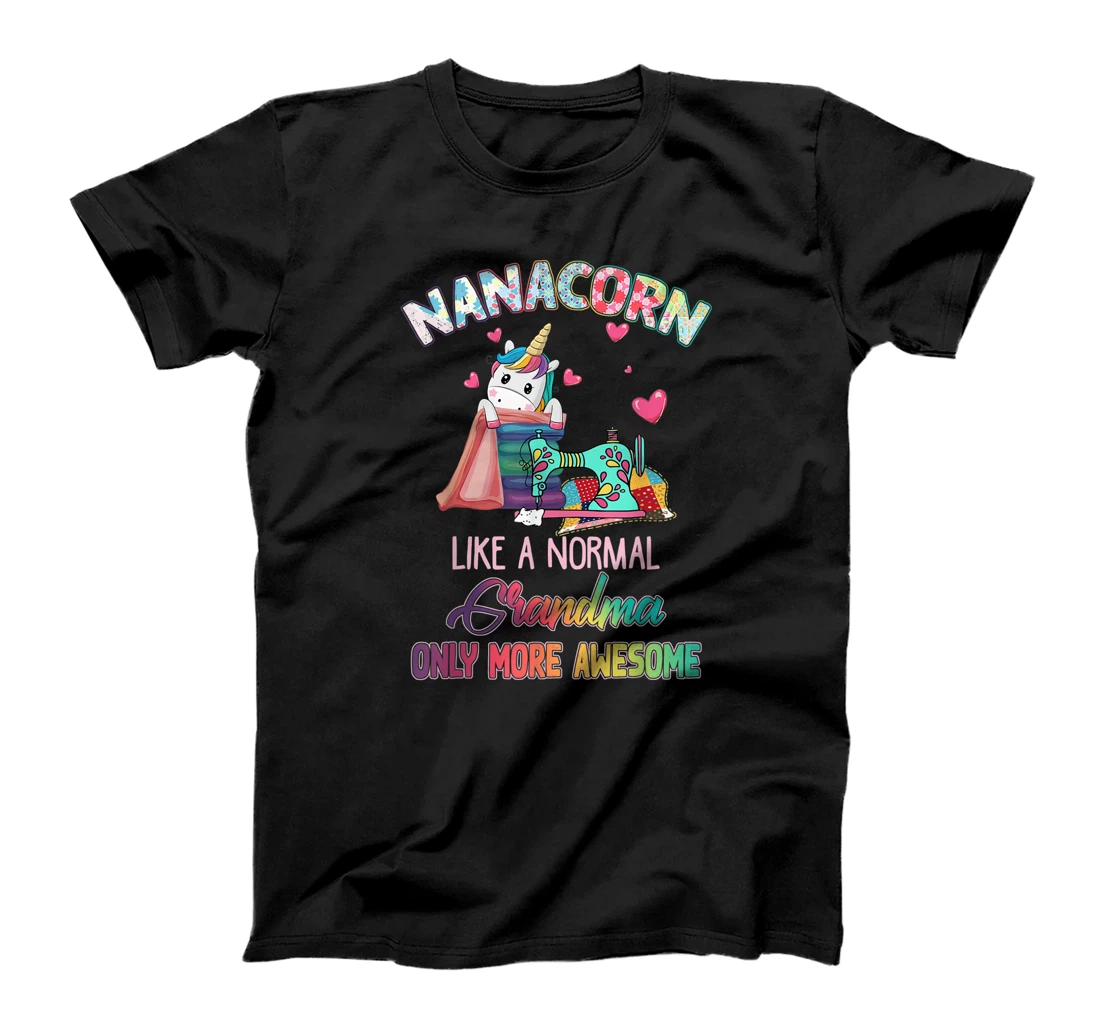 Personalized Quilting Nanacorn Only More Awesome Gift For Grandma T-Shirt, Women T-Shirt