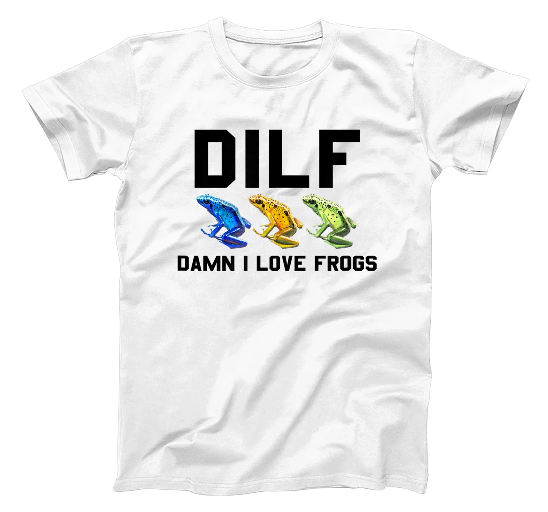 Personalized D.I.L.F. Damn I Love Frogs Herpetologist Meme T-Shirt, Women T-Shirt