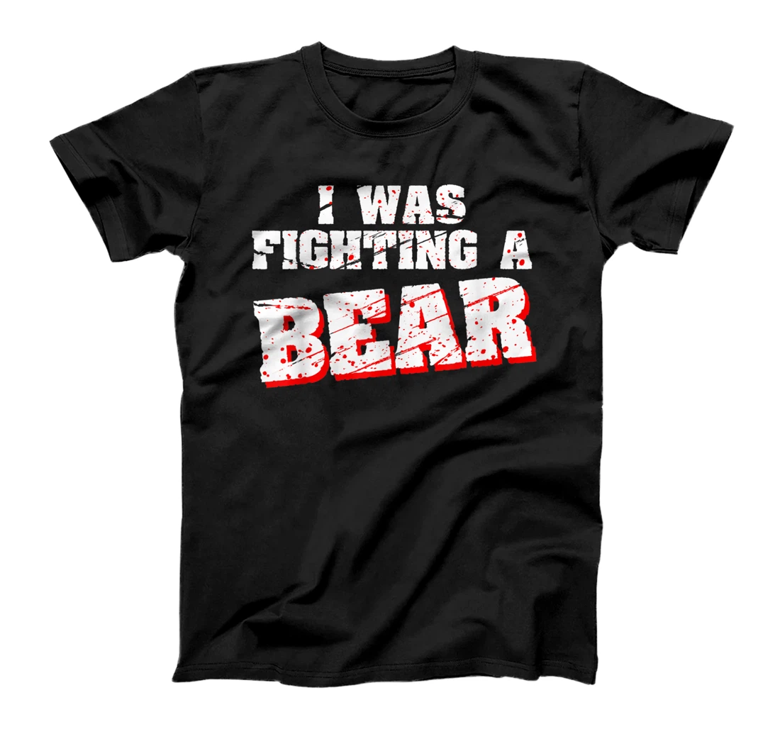 I was fighting a Bear T-Shirt, Women T-Shirt