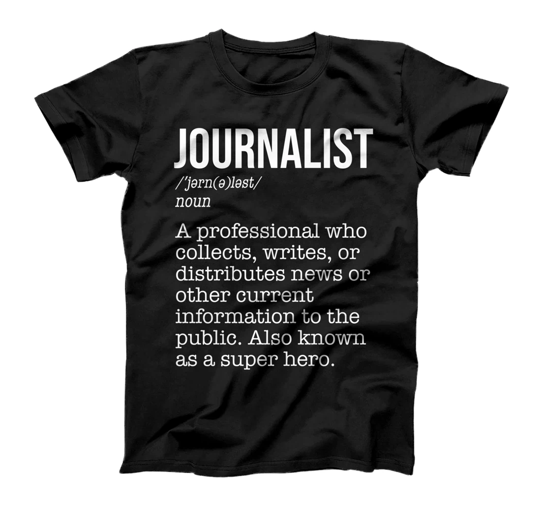 Funny Journalist Definition | Cute Media Journalism Men Gift T-Shirt