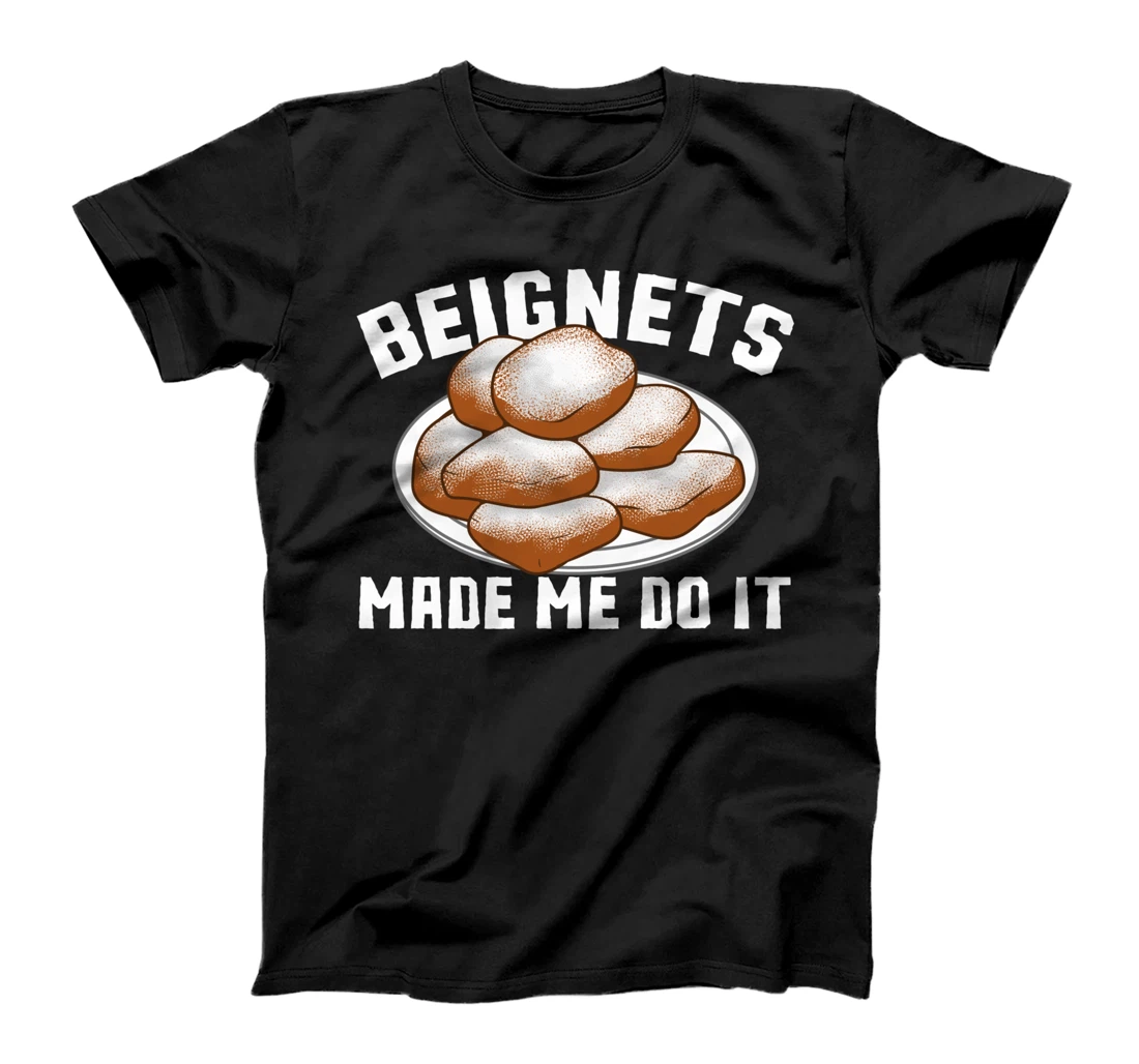 Funny Beignets Gift For Men Women French Doughnut Lovers T-Shirt