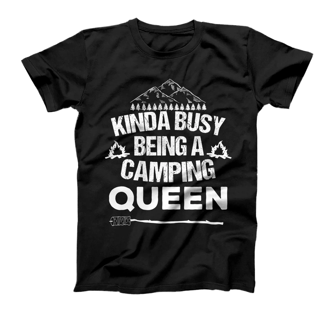 Kinda Buys Being A Camping Queen | Cool Camper Girls Gift T-Shirt