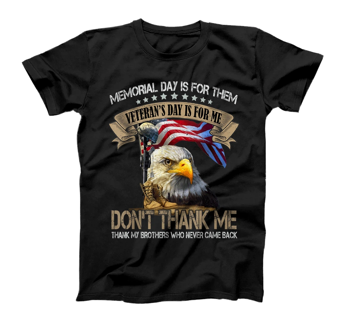 nV0E Veteran's Day Is For Me Eagle USA Flag Memorial Day T-Shirt, Women T-Shirt