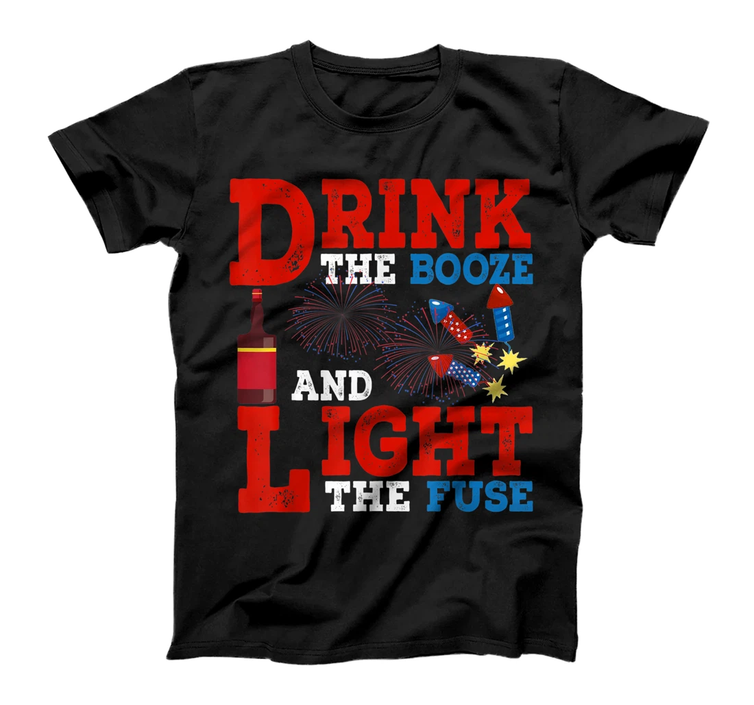 Drink The Booze And Light The Fuse Pride American July 4th T-Shirt, Women T-Shirt