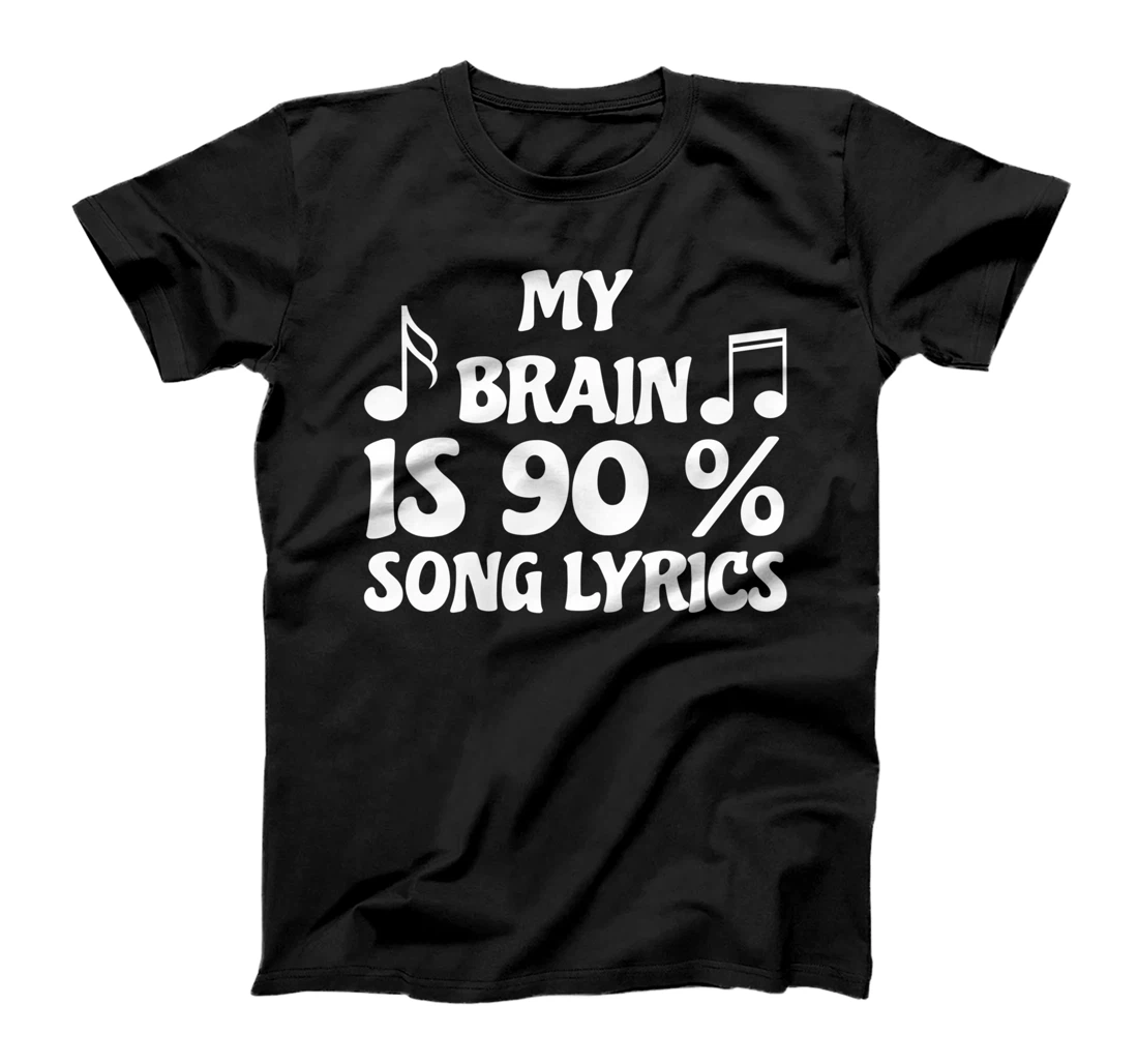 My brain is 90 T-Shirt