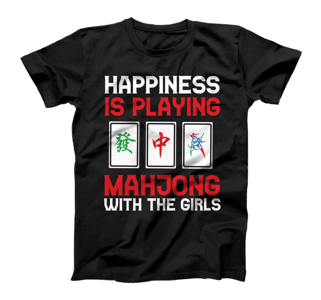 Funny Mahjong Gift Cool Happiness Is Playing Mahjong Girls T-Shirt