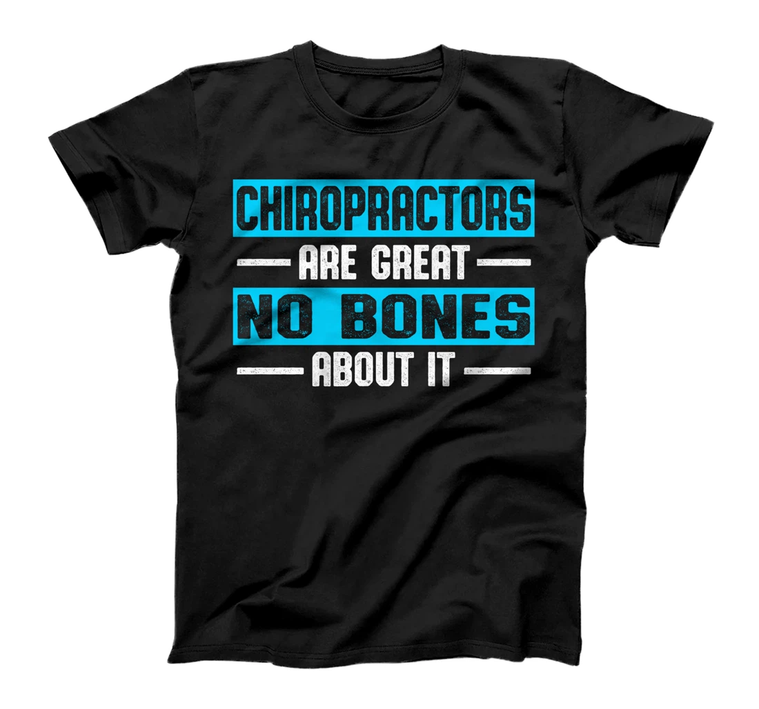 Chiropractic Assistant Spine Treatment Funny T-Shirt