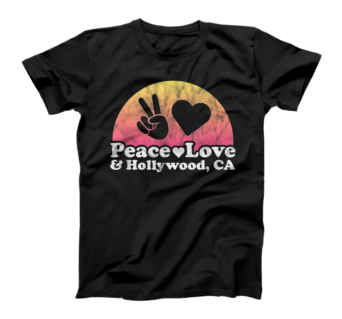 Peace Love and Hollywood, CA California T-Shirt, Kid T-Shirt and Women T-Shirt