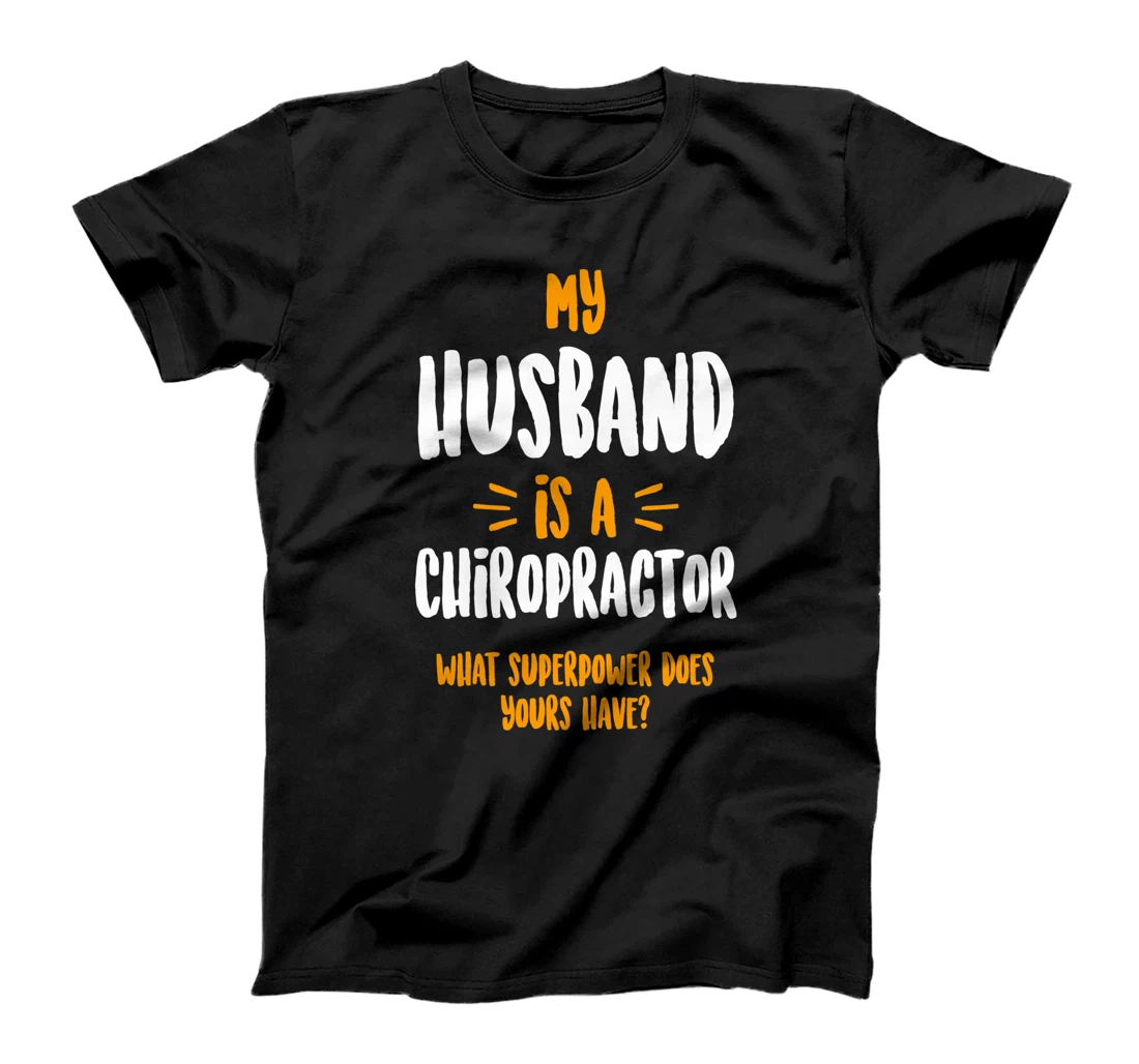 Chiropractic Assistant Spine Treatment Funny T-Shirt