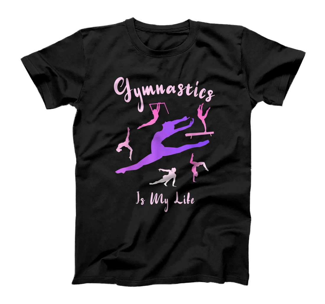 Gymnastics Is My Life Gymnast Silhouette for Girls Women T-Shirt, Kid T-Shirt and Women T-Shirt