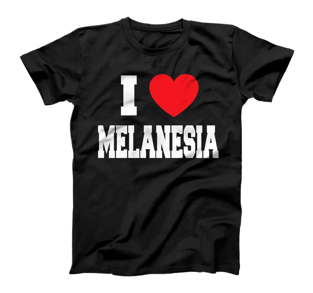 I Love Melanesia T-Shirt