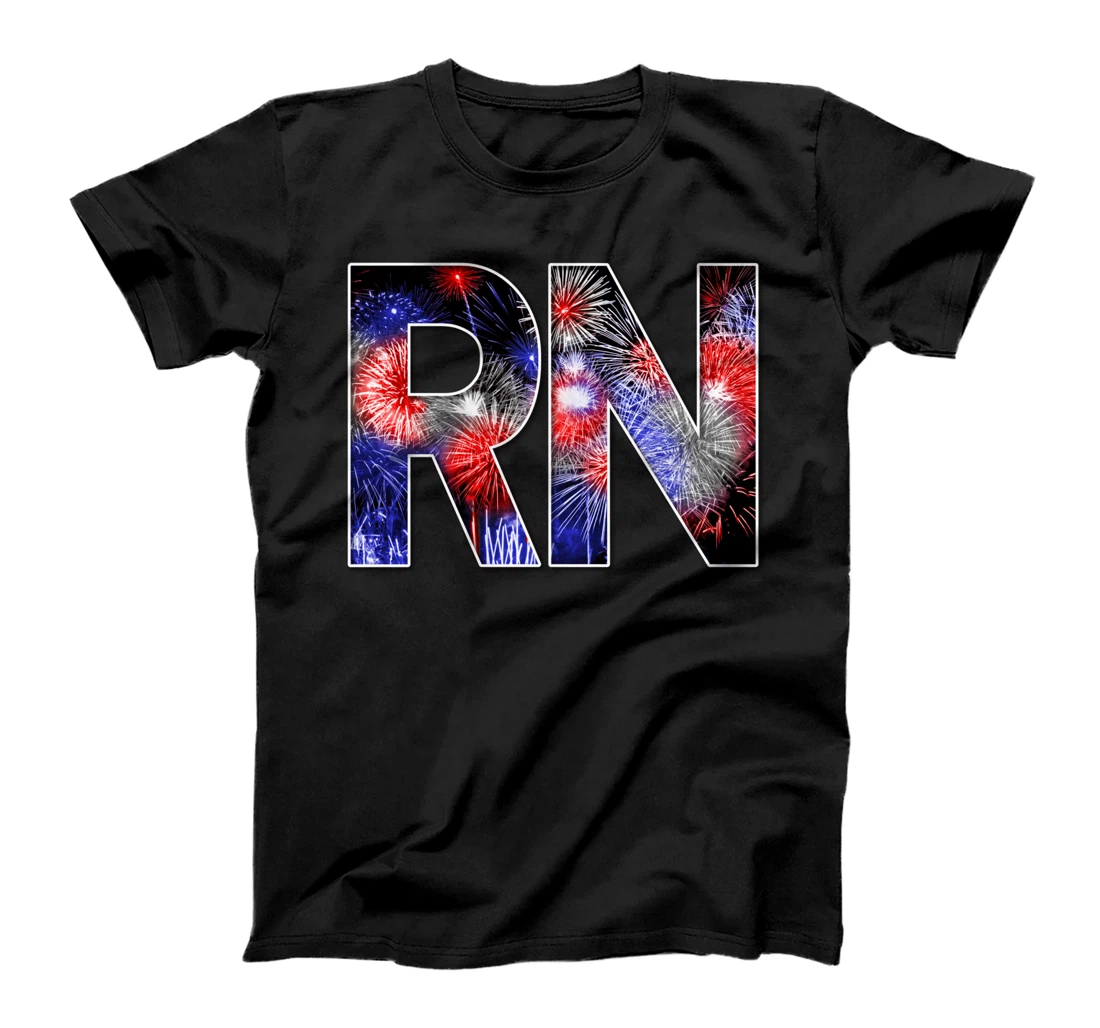 Nurses July 4th Fireworks Patriotic RN T-Shirt