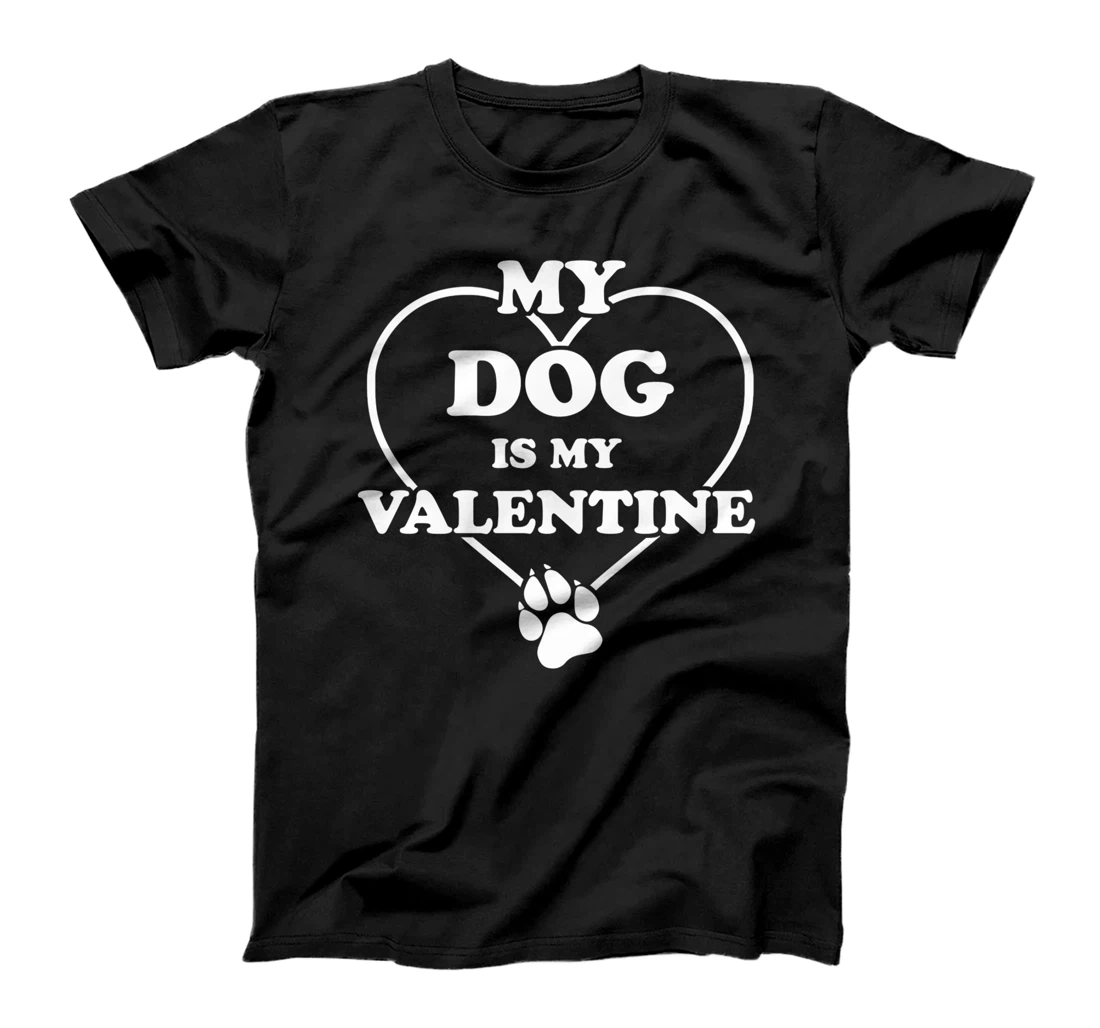 My Dog Is My Valentine Heart Paw Icons T-Shirt