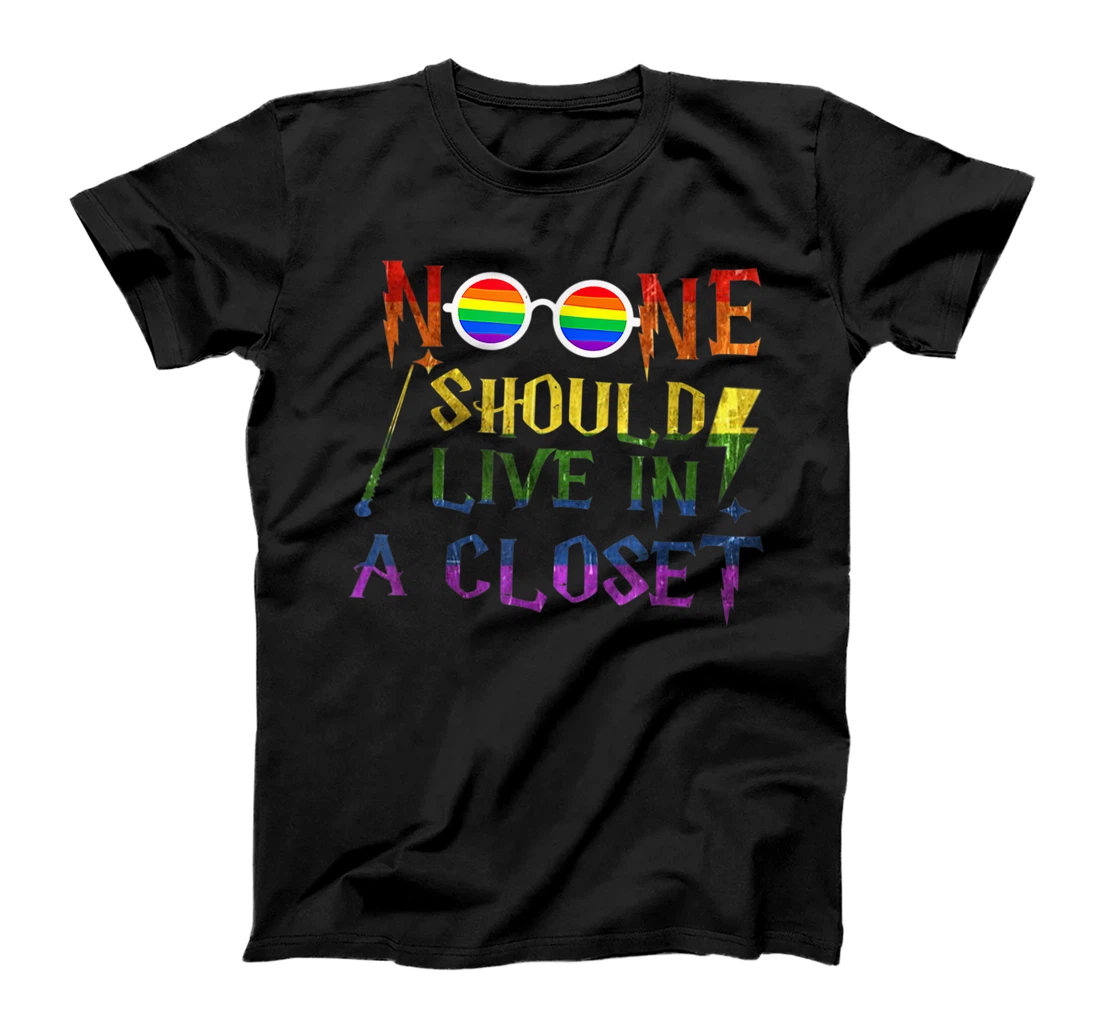 No One Should Live In A Closet LGBT Gay Pride T-Shirt, Women T-Shirt