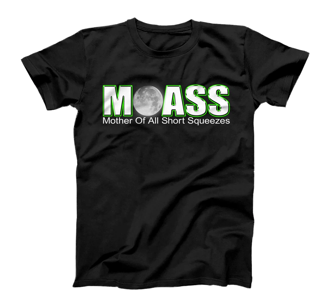 MOASS - Mother Of All Short Squeezes - DIAMOND HANDS T-Shirt