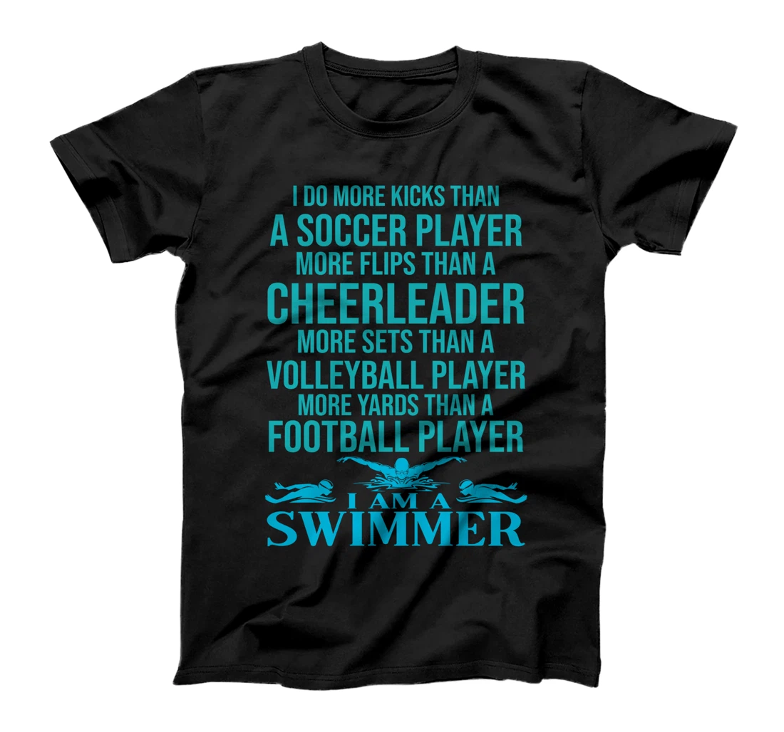 I Am A Swimmer T Shirt Funny Swim Swimming Cool Practice T-Shirt