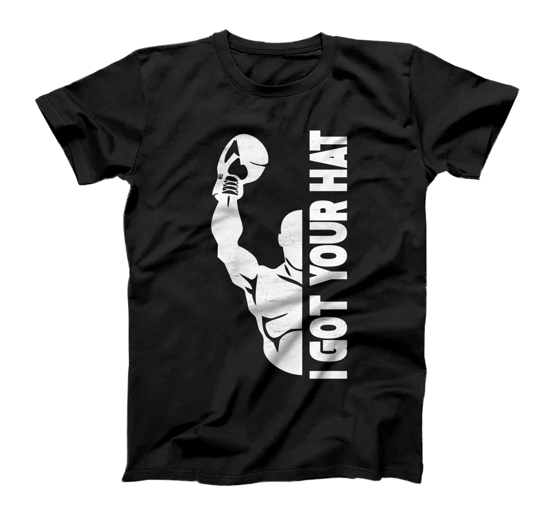 Funny I Got Your Hat Boxing Gloves Shirt for Sports Fans T-Shirt