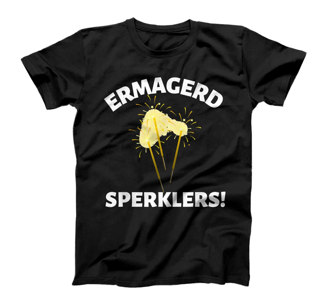 ERMAGERD SPERKLERS! T-Shirt, Kid T-Shirt and Women T-Shirt