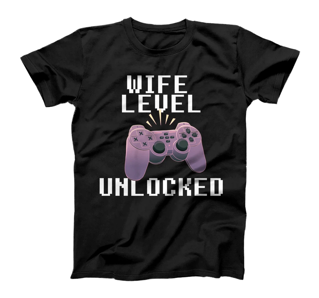 WIFE LEVEL UNLOCKED Funny Engagement Gamer Meme T-Shirt