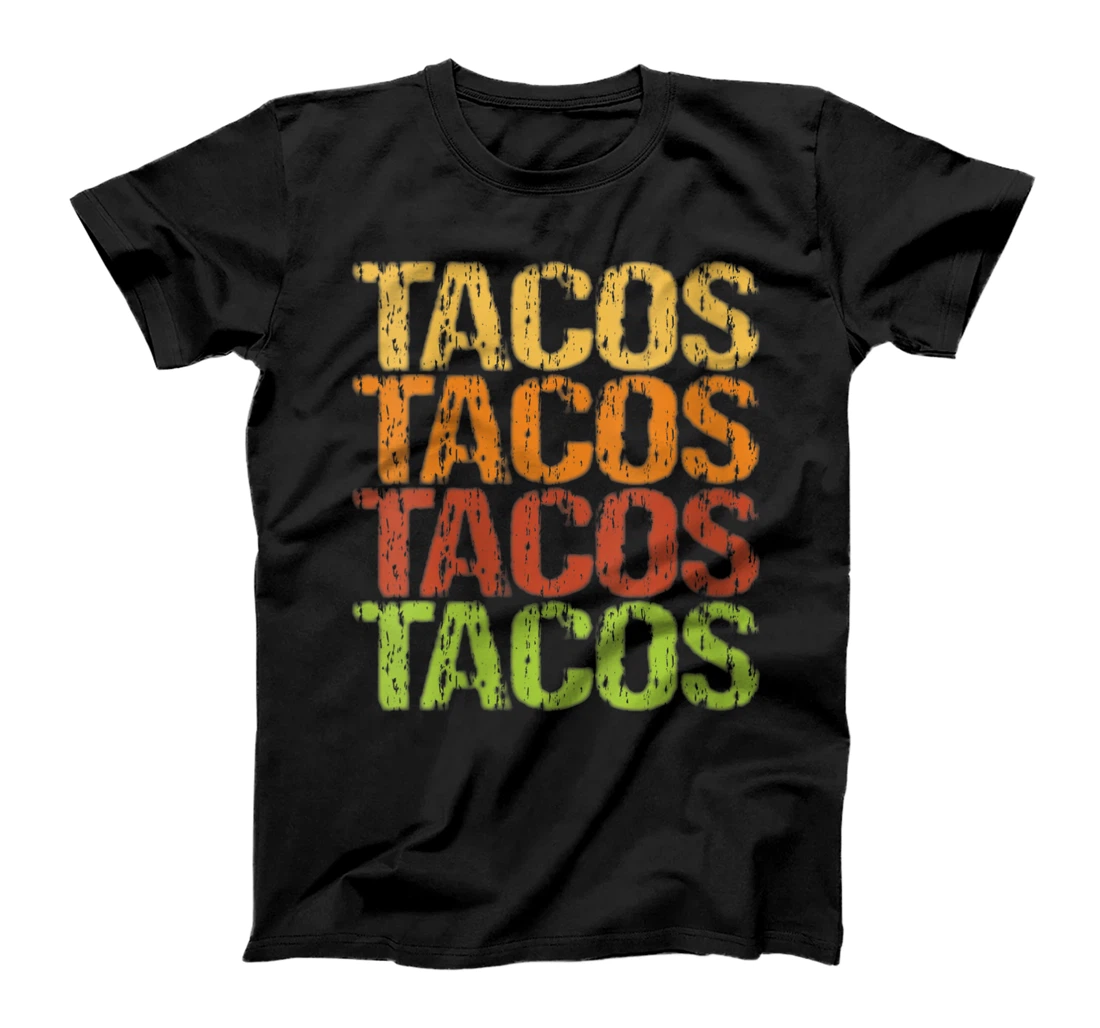 Womens Tacos super funny design for taco lovers T-Shirt, Women T-Shirt