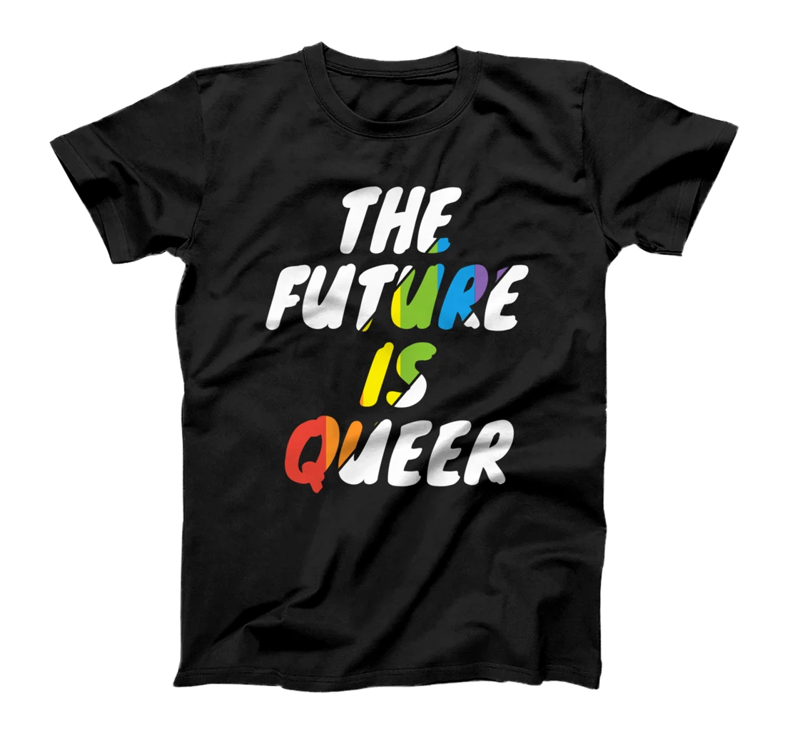 LGBT Pride - The Future Is Queer T-Shirt