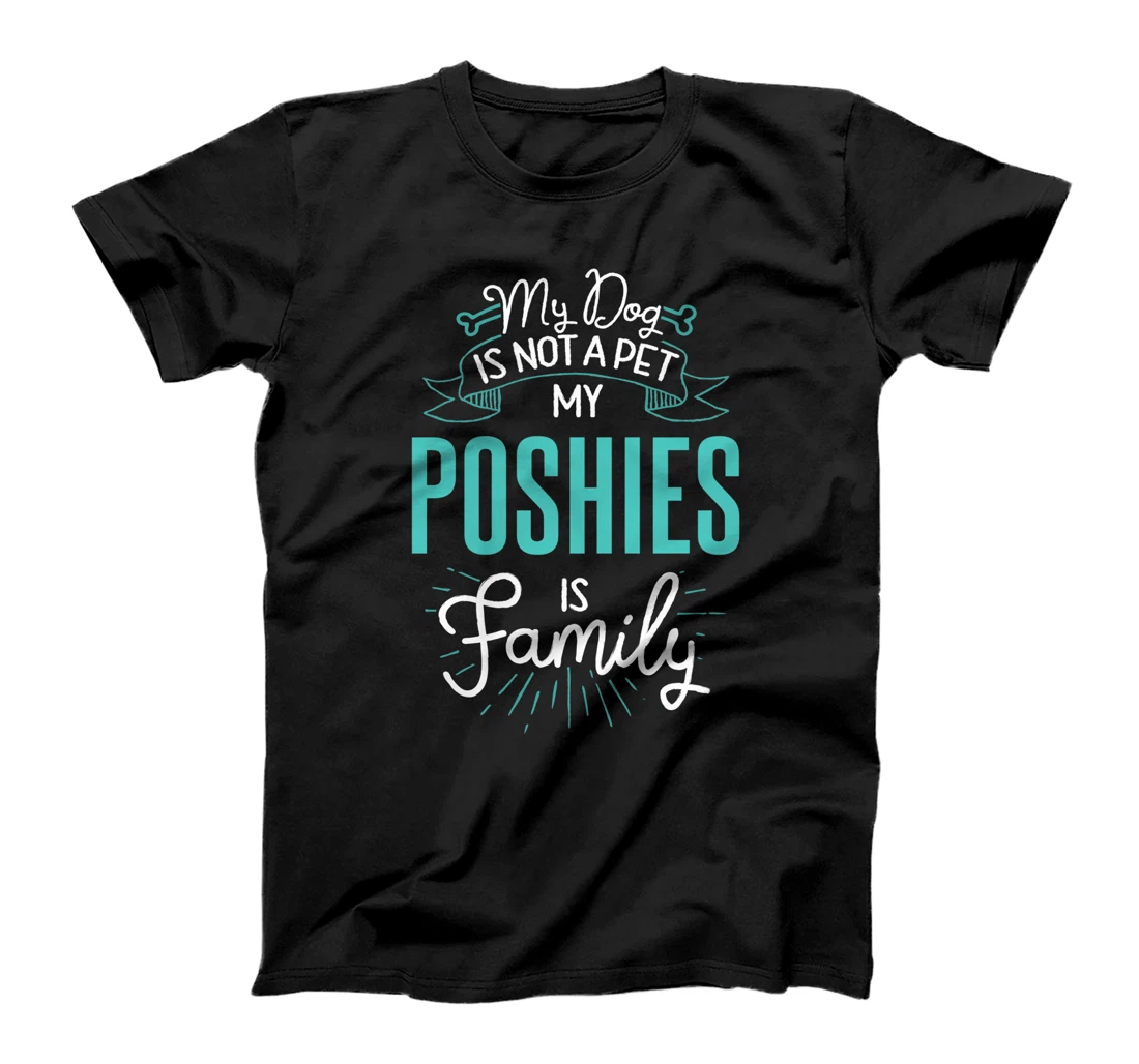 Cute Poshies Design Family Dog Giftn T-Shirt