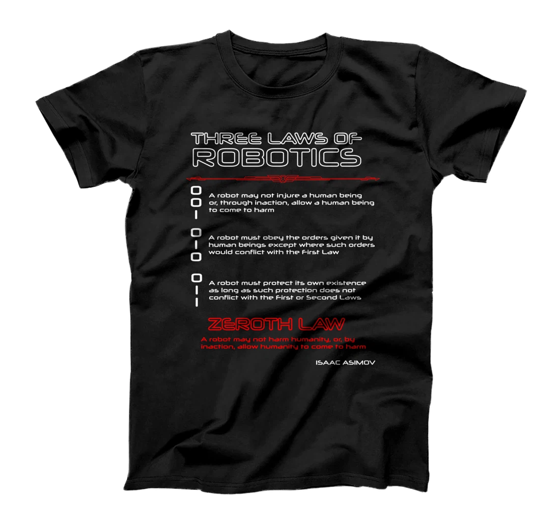 THREE LAWS OF ROBOTICS & THE ZEROTH LAW T-Shirt