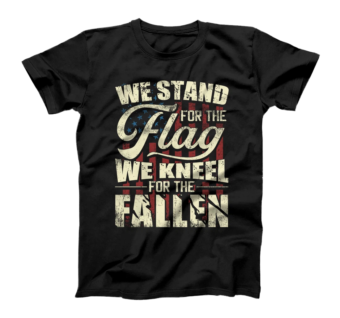 We Stand For The Flag We Kneel for the Fallen Memorial Day T-Shirt