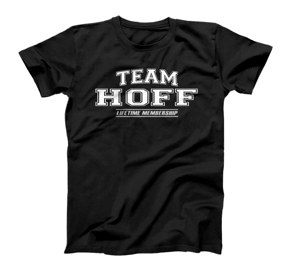 Team Hoff | Proud Family Surname, Last Name T-Shirt