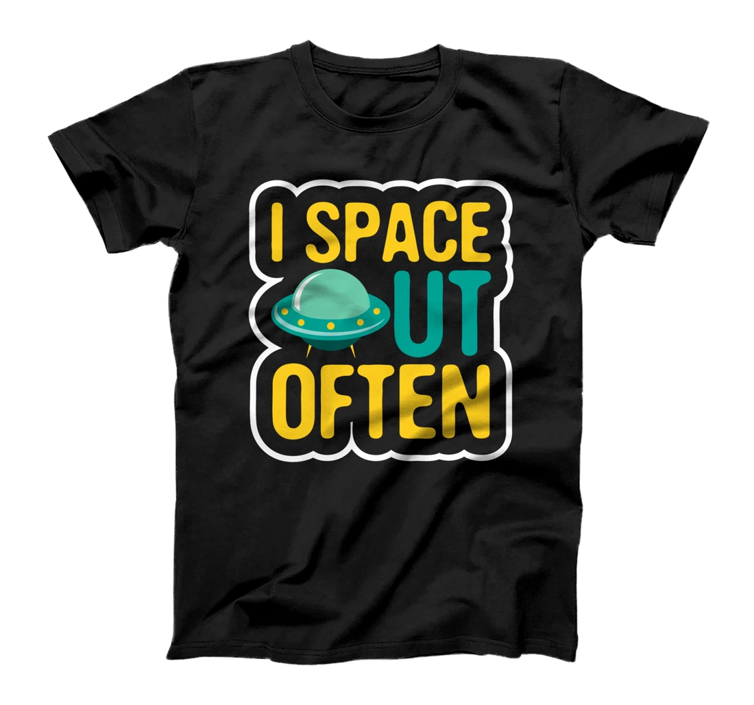 I space out often hilarious nerd graphic design T-Shirt