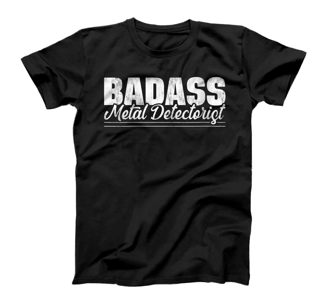 Womens Badass Metal Detectorist Metal Hunter Coin Whisperer T-Shirt, Women T-Shirt