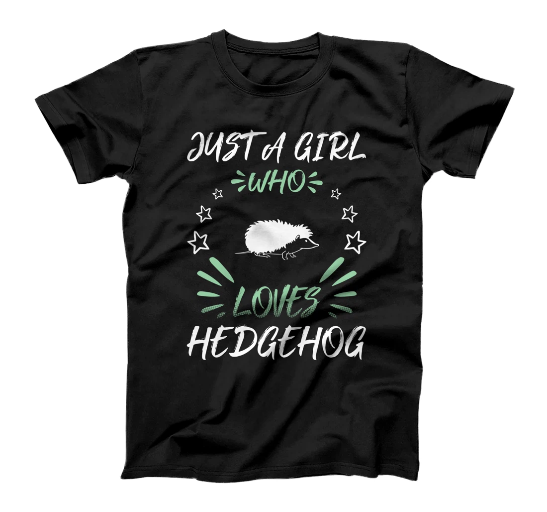 Just A Girl Who Loves Hedgehog T-Shirt