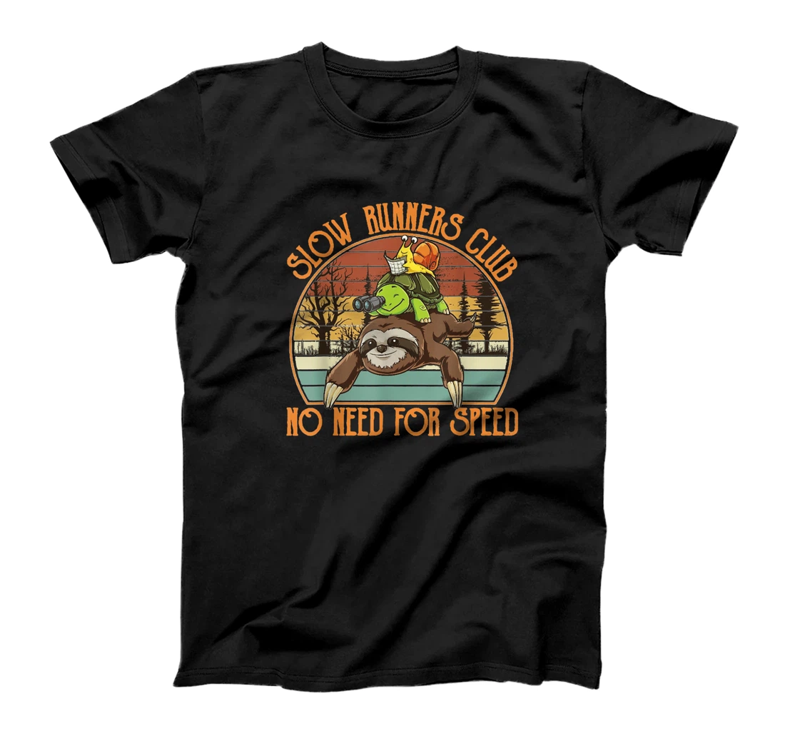 Sloth & Turtle Snail, Slow Runners Club No Need For Speed T-Shirt, Women T-Shirt