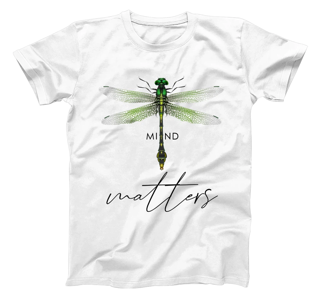 Just Dragonfly Mind Matters Mental Health Breathe Awareness T-Shirt, Kid T-Shirt and Women T-Shirt