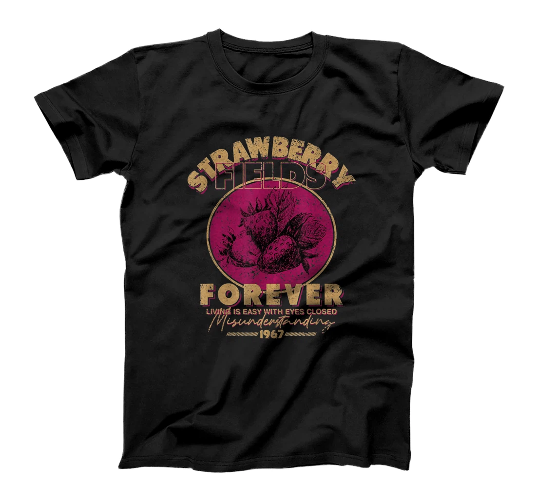 Strawberry Fields Forever, Strawberry Fields Tee,Music Lover T-Shirt, Women T-Shirt