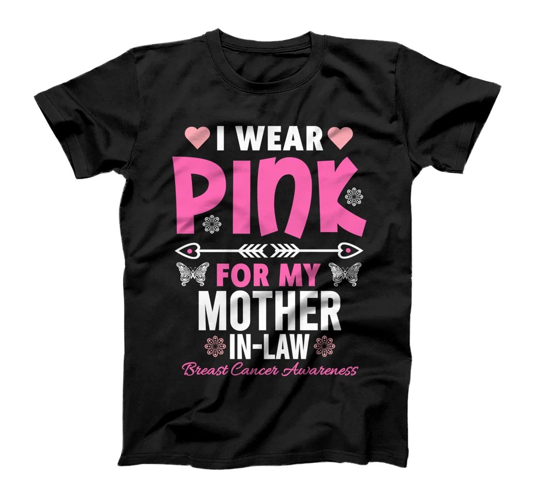 I Wear Pink For My Mother In-Law Breast Cancer Awareness T-Shirt