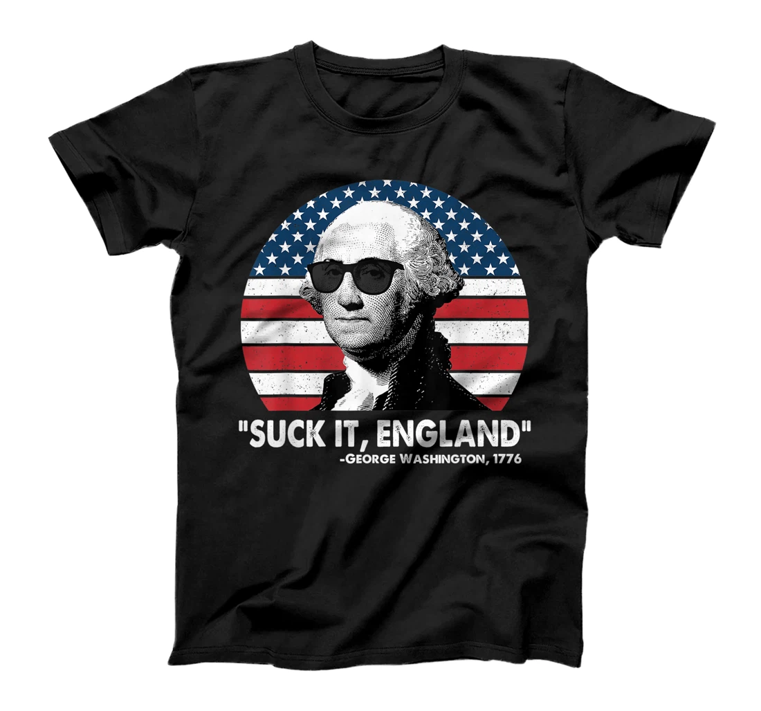 Personalized Suck It England Funny 4th of July George Wa.shing.ton T-Shirt, Women T-Shirt