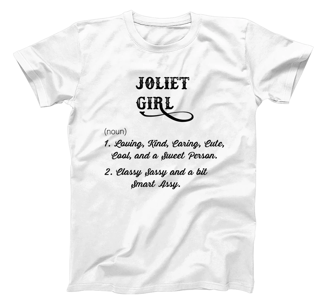 Personalized Joliet Girl - Illinois | Funny Definition - MT - Cute Sassy, T-Shirt, Women T-Shirt